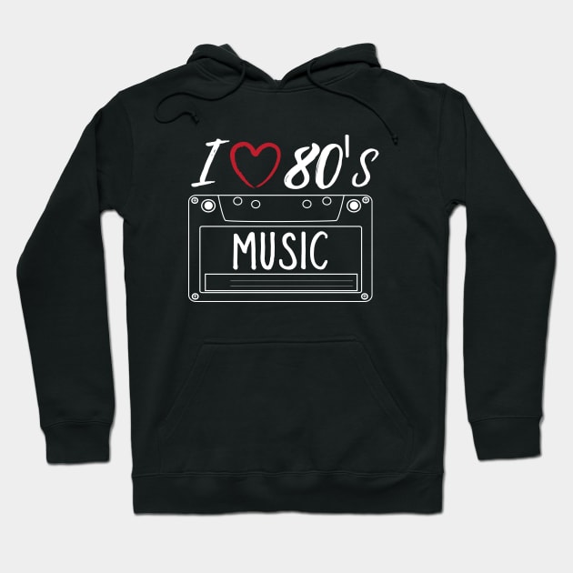 I Love 80's Eighties Music Retro Vintage Style Cassette Tape Hoodie by junghc1